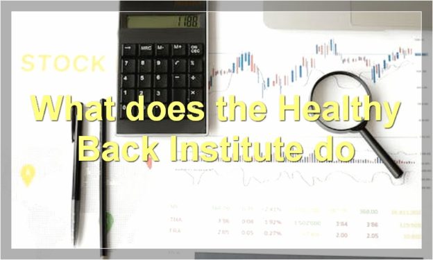 What does the Healthy Back Institute do